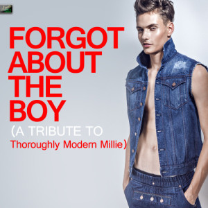收聽Ameritz Tribute Standards的Forget About the Boy歌詞歌曲
