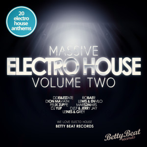 Various Artists的專輯Massive Electro House, Vol. Two