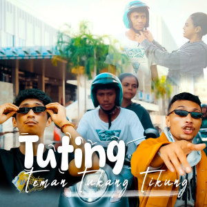 Album Tuting (Teman Tukang Tikung) from Juan Reza