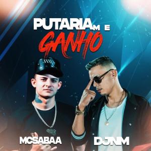 收聽DJ NM的Putaria Me Ganho (Explicit)歌詞歌曲