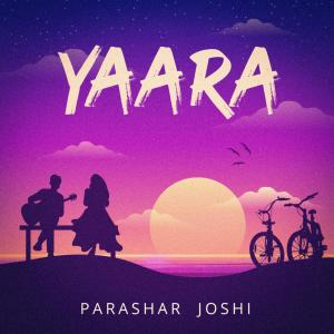 Album Yaara from Parashar Joshi