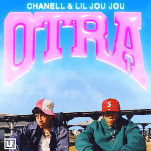 Album Otra (Explicit) oleh Chanell