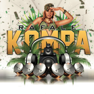 Rafale Kompa Gouyad (Explicit) dari Various Artists