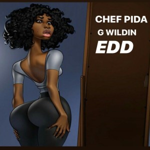 Album EDD (feat. G Wildin) from Chef Pida