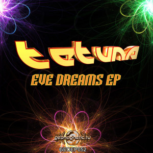 Eve Dreams EP dari TeTuna