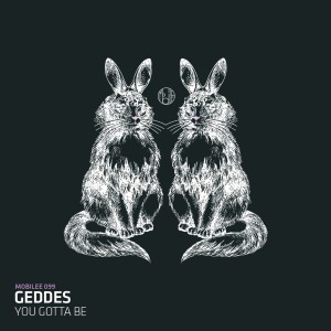 Geddes的專輯You Gotta Be
