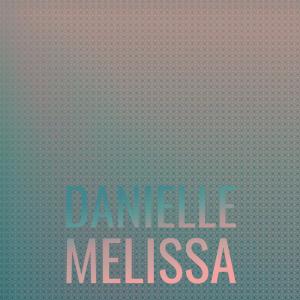 Various Artists的專輯Danielle Melissa