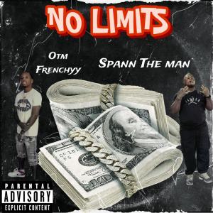 อัลบัม NO LIMITS (feat. OTM Frenchyy) [Explicit] ศิลปิน Spann the Man