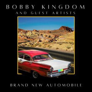 收聽Bobby Kingdom的Brand New Automobile歌詞歌曲