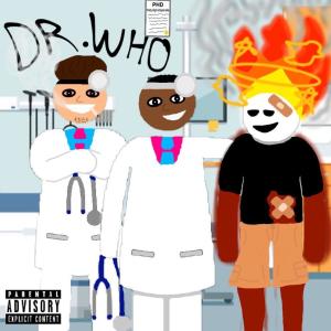 Album DR.WHO (feat. DANNY MERCURY) (Explicit) oleh KARMYN AVRA
