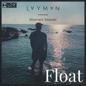 Abstract Soundz的專輯Float (Explicit)