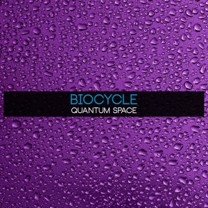 Biocycle的專輯Quantum Space