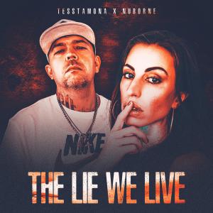 Dengarkan The Lie We Live (Explicit) lagu dari Tesstamona dengan lirik