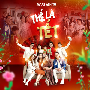 Album Thế Là Tết from Mars Anh Tú
