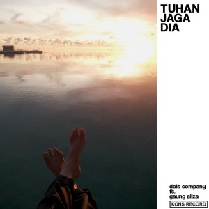 收听Dols Company的Tuhan Jaga Dia歌词歌曲