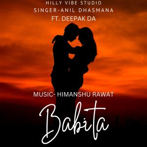 Listen to Babita song with lyrics from Anil Dhasmana