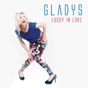 收聽Gladys的Lucky in Love歌詞歌曲