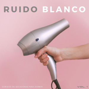 Modo Bajo de Ruido Blanco的專輯Ruido Blanco: Sonidos De Secadoras Para Dormir Vol. 1