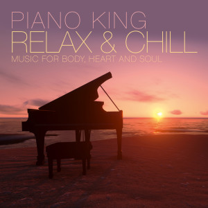 Album Relax & Chill from Piano King