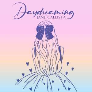 Jane Callista的专辑Daydreaming