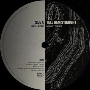 收聽Panix的Tell Dem Straight歌詞歌曲