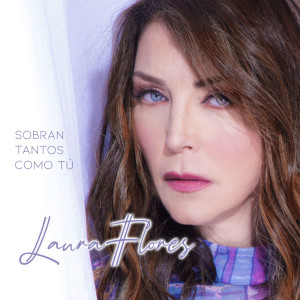 อัลบัม Sobran Tantos Como Tú ศิลปิน Laura Flores