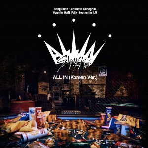 Listen to ALL IN (Korean Ver.) song with lyrics from Stray Kids