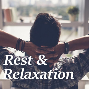 Various的专辑Rest & Relaxation
