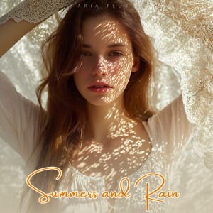 收聽Aria Flux的Summers and Rain歌詞歌曲