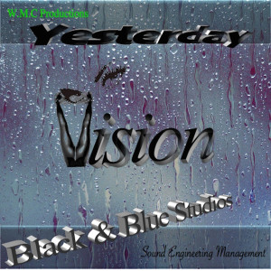 收聽Vision的Yesterday歌詞歌曲