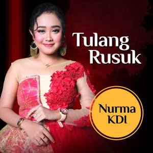 Nurma Kdi的专辑Tulang Rusuk