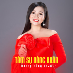 Album Tâm Sự Nàng Xuân oleh Dương Hồng Loan