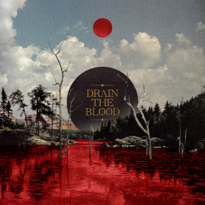 Silverstein的專輯Drain The Blood