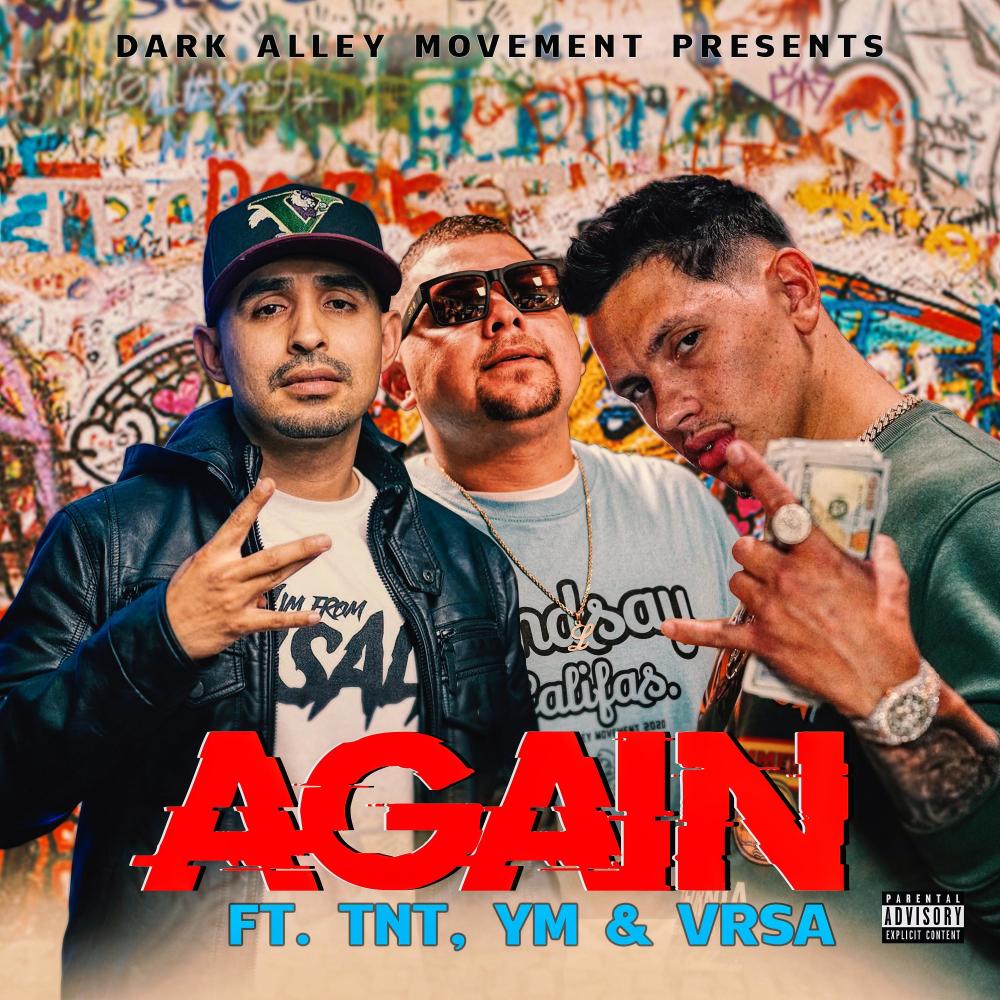 AGAIN (feat. T.N.T, Y.M & VRSA) (Explicit)