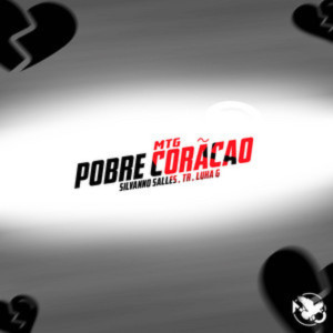 Luka G的專輯MTG POBRE CORAÇÃO (Explicit)