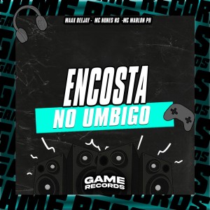 Album Encosta no Umbigo (Explicit) from 