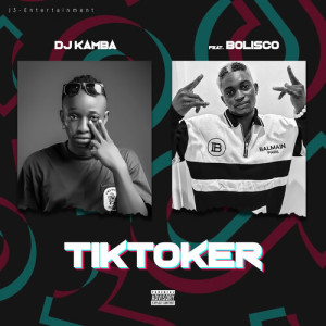 DJ KAMBA的专辑Tiktoker (Explicit)