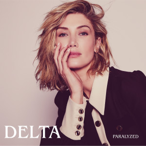 收聽Delta Goodrem的Paralyzed歌詞歌曲