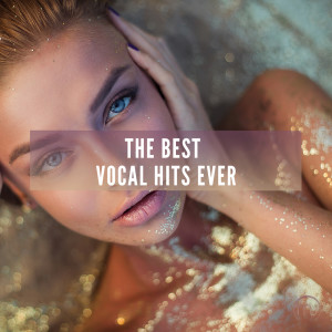 Album The Best Vocal Hits Ever (SHORTS) from Various Artists