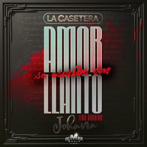 La Casetera的專輯Amor Se Escribe Con Llanto (Live Session)
