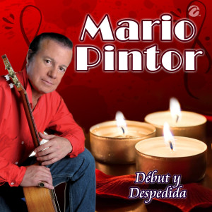 收聽Mario Pintor的Début Y Despedida歌詞歌曲