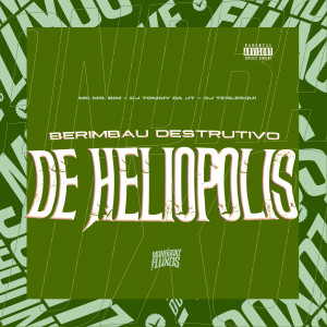 ดาวน์โหลดและฟังเพลง Berimbau destrutivo de Heliopolis (Explicit) พร้อมเนื้อเพลงจาก Mc Mr. Bim