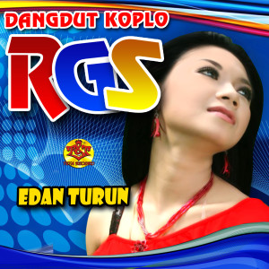 收聽Dangdut Koplo Rgs的Edan Turun (feat. Ratna Antika)歌詞歌曲