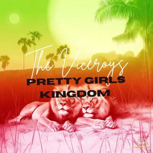 The Viceroys的專輯PRETTY GIRLS KINGDOM