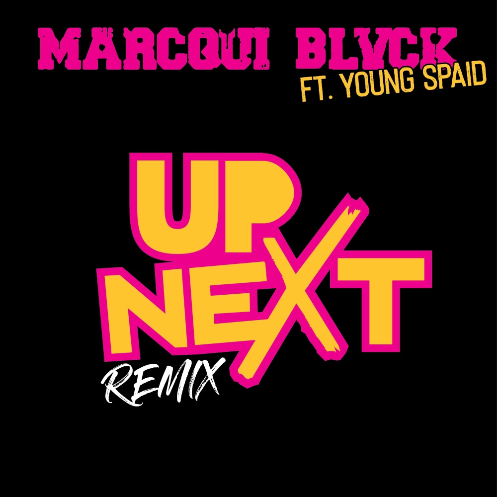 Up Next (Remix) (Explicit) (Remix|Explicit)