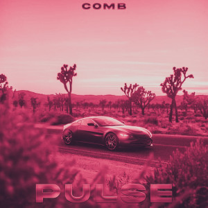 Album PULSE (Explicit) from Comb