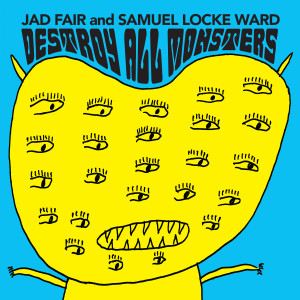 Jad Fair的專輯Destroy All Monsters