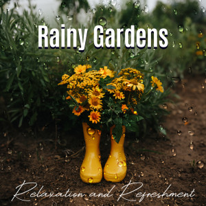 Album Rainy Gardens (Relaxation and Refreshment) oleh Water Music Oasis