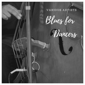 Album Blues for Dancers from Various