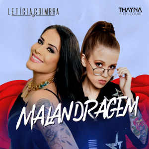 Dengarkan Malandragem lagu dari Leticia Coimbra dengan lirik